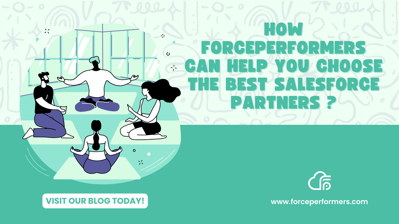 How ForcePerformers Can Help You Choose the Best Salesforce Partners ?