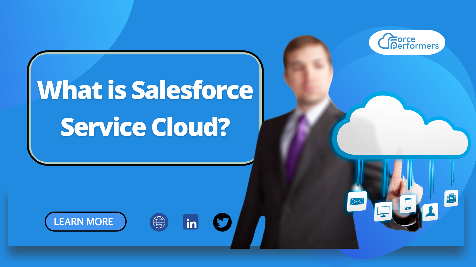 What is Salesforce Service Cloud