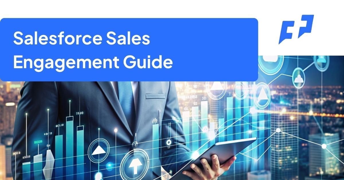 Salesforce Sales Engagement Guide